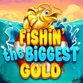 Fishin the Biggest Gold